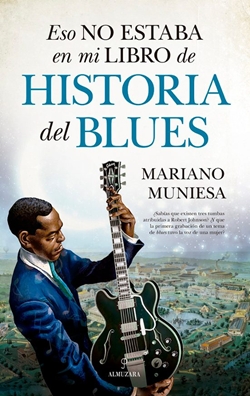 Eso no estaba en mi libro de historia del blues Eso no estaba en mi libro de historia del blues