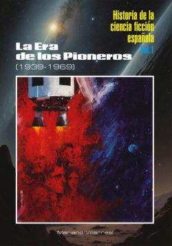 Historia de la ciencia ficción española vol. 1 Historia de la ciencia ficción española vol. 1