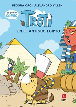 Troti en el antiguo Egipto Troti en el antiguo Egipto