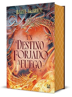 Un destino forjado a fuego Un destino forjado a fuego