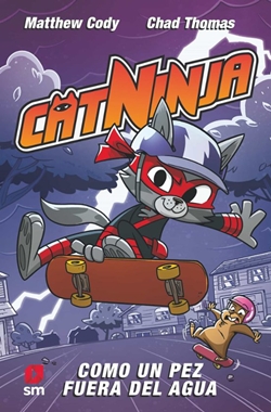 Catninja. Como un pez fuera del agua Catninja. Como un pez fuera del agua