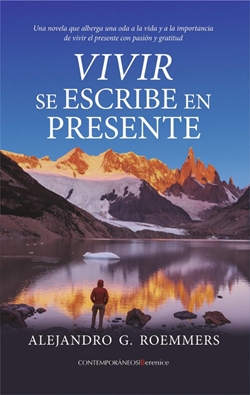 Vivir se escribe en presente Vivir se escribe en presente