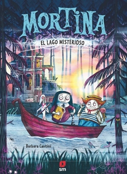 Mortina 4. El lago misterioso Mortina 4. El lago misterioso
