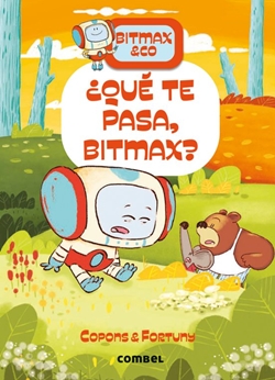 Bitmax & Co 16. ¿Qué te pasa, Bitmax? Bitmax & Co 16. ¿Qué te pasa, Bitmax?