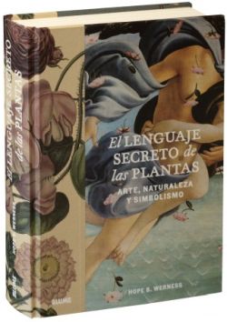 El lenguaje secreto de las plantas El lenguaje secreto de las plantas