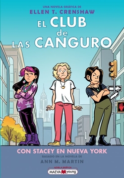 El Club de las canguro 14. Con Stacey en Nueva York El Club de las canguro 14. Con Stacey en Nueva York
