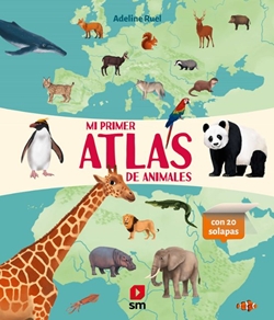 Mi primer atlas de animales Mi primer atlas de animales