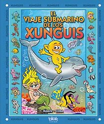 El viaje submarino de los Xunguis El viaje submarino de los Xunguis