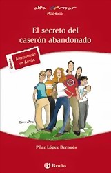 El secreto del caserón abandonado El secreto del caserón abandonado