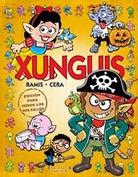 Xunguis. Edición para todos los bolsillos Xunguis. Edición para todos los bolsillos