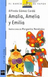 Amalia, Amelia y Emilia (infantil) Amalia, Amelia y Emilia (infantil)