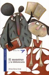 El monstruo y la bibliotecaria (infantil)