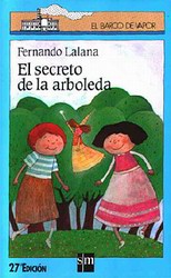 El secreto de la arboleda (infantil) El secreto de la arboleda (infantil)