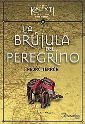 La brújula del peregrino (Kalitxi. El enigma de las siete estrellas) La brújula del peregrino (Kalitxi. El enigma de las siete estrellas)