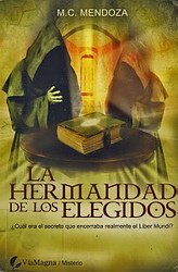 La hermandad de los elegidos La hermandad de los elegidos