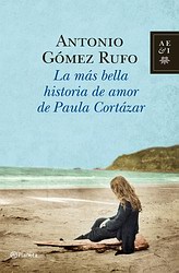 La más bella historia de amor de Paula Cortázar La más bella historia de amor de Paula Cortázar