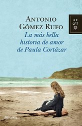 La más bella historia de amor de Paula Cortázar