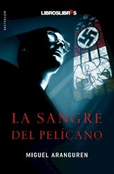 La sangre del pelícano La sangre del pelícano