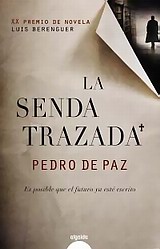 La senda trazada La senda trazada