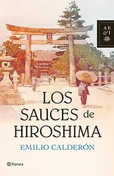 Los sauces de Hiroshima Los sauces de Hiroshima