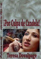 ¡Por culpa de Candela!