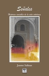 Señales. Historias invisibles de la vida cotidiana