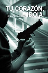 Tu corazón, idoia Tu corazón, idoia