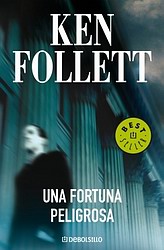 Una fortuna peligrosa Una fortuna peligrosa