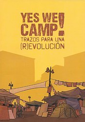 Yes We Camp! Trazos para una (r)evolución (comic) Yes We Camp! Trazos para una (r)evolución (comic)