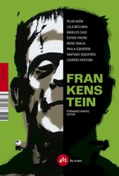 Frankenstein (Fernando Marías editor. VVAA) Frankenstein (Fernando Marías editor. VVAA)