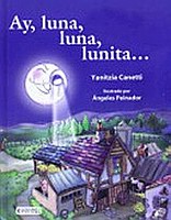 Ay luna, luna, lunita (infantil) Ay luna, luna, lunita (infantil)