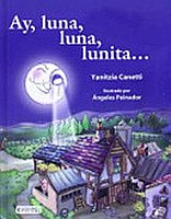 Ay luna, luna, lunita  (infantil)