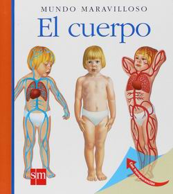 El cuerpo (Mundo maravilloso) El cuerpo (Mundo maravilloso)