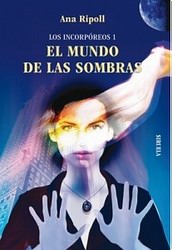 El mundo de las sombras (Los incorpóreos 1) El mundo de las sombras (Los incorpóreos 1)