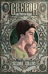 Gregor. Las Tierras Bajas Gregor. Las Tierras Bajas