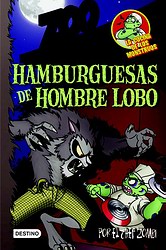 La cocina de los monstruos 3. Hamburguesas de hombre lobo La cocina de los monstruos 3. Hamburguesas de hombre lobo