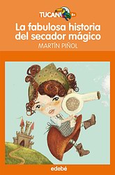 La fabulosa historia del secador mágico La fabulosa historia del secador mágico