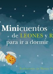 Minicuentos de leones y ratones para ir a dormir