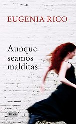 Aunque seamos malditas Aunque seamos malditas