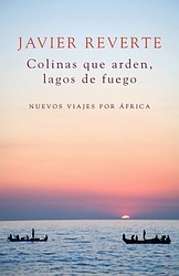 Colinas que arden, lagos de fuego Colinas que arden, lagos de fuego