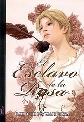 El esclavo de la rosa 1 El esclavo de la rosa 1