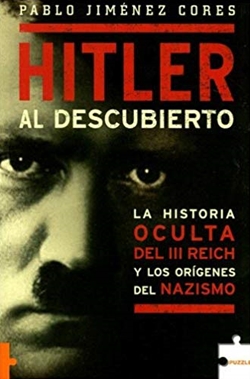 Hitler al descubierto Hitler al descubierto