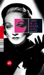 Libro de la mujer fatal Libro de la mujer fatal