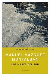 Los mares del sur (Carvalho) Los mares del sur (Carvalho)