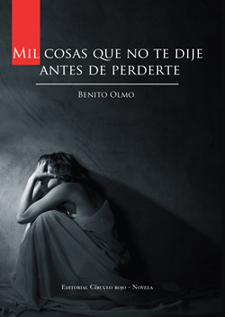 Mil cosas que no te dije antes de perderte Mil cosas que no te dije antes de perderte
