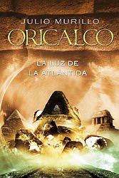 Oricalco. La luz de la Atlántida Oricalco. La luz de la Atlántida