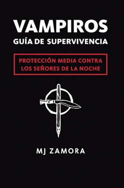 Vampiros. Guía de supervivencia Vampiros. Guía de supervivencia