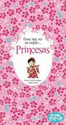 Érase una vez un vestido... Princesas (Pop-ups)