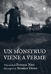 Un monstruo viene a verme. Ilustrado