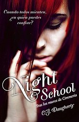 Night School. Tras los muros de Cimmeria Night School. Tras los muros de Cimmeria